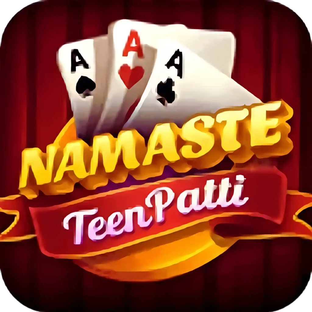 namaste teen patti app download get sing -up bonus 50 